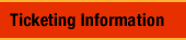 Ticketing Information